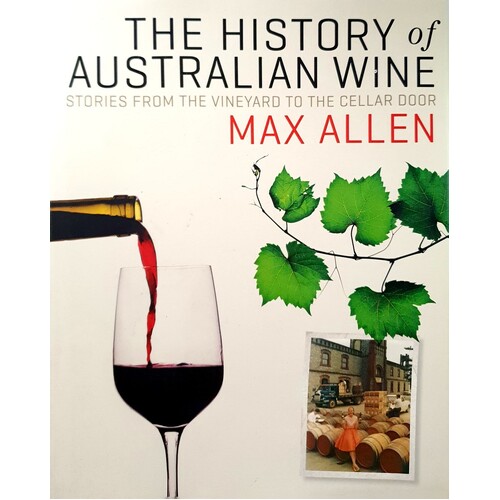 The History Of Australian Wine