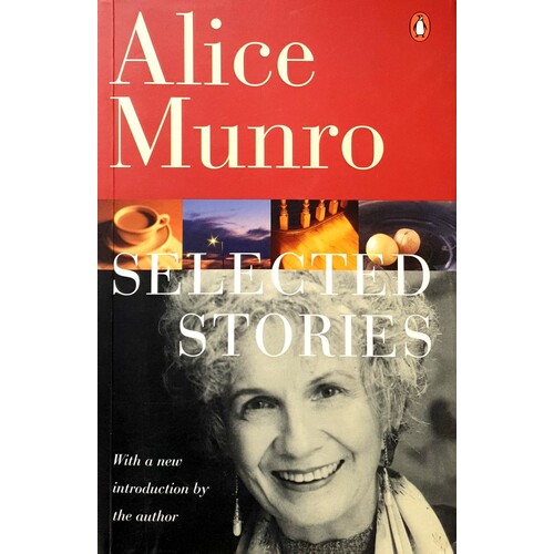 Selected Stories Of Alice Munro