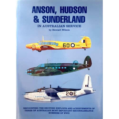 Anson, Hudson And Sunderland In Australian Service