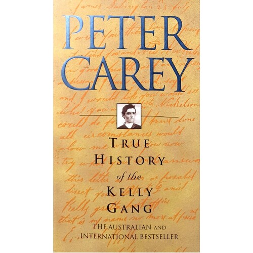 True History Of The Kelly Gang