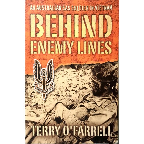 Behind Enemy Lines. An Australian SAS Soldier In Vietnam