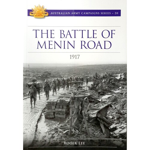 The Battle Of Menin Road 1917