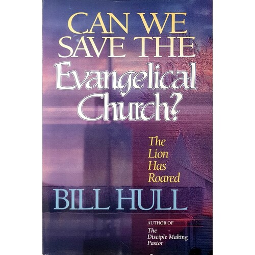 Can We Save The Evangelical Church. The Lion Has Roared