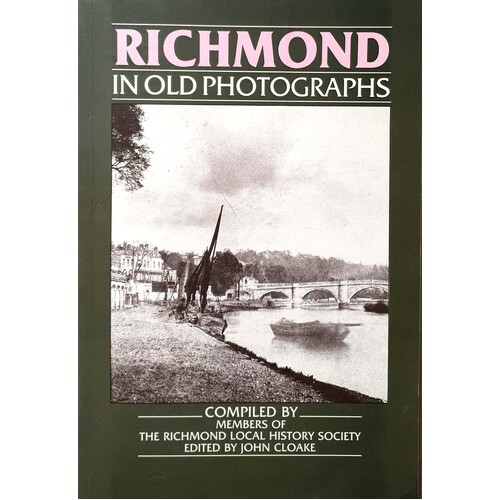 Richmond In Old Photographs