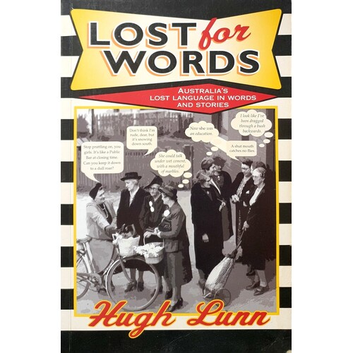 Lost For Words. Australia's Lost Language In Words And Stories