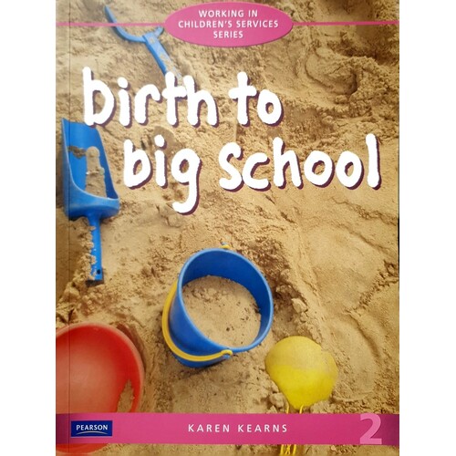 Birth To Big School