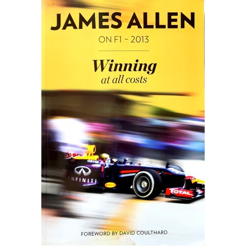 Winning At All Costs. On F1 - 2013