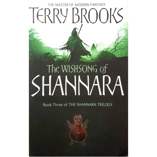 The Wishsong Of Shannara. The Original Shannara Trilogy