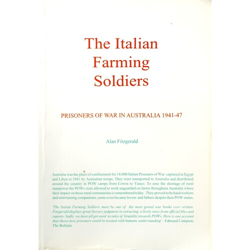 The Italian Farming Soldiers. Prisoners of War in Australia 1941-47