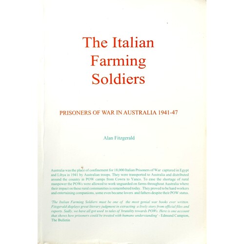 The Italian Farming Soldiers. Prisoners of War in Australia 1941-47