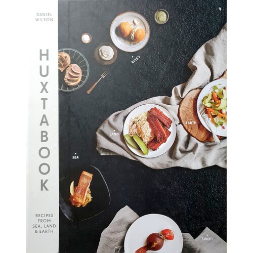 Huxtabook. Recipes From Sea, Land And Earth