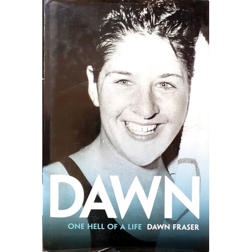 Dawn. One Hell Of A Life