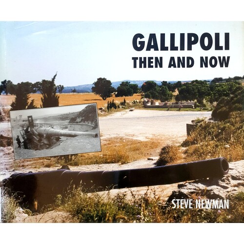 Gallipoli. Then And Now