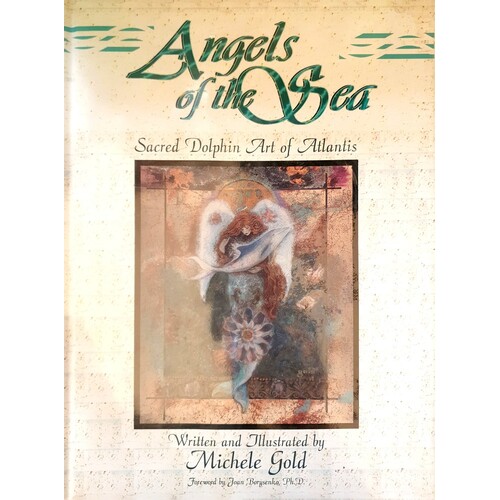 Angels Of The Sea. Sacred Dolphin Art Of Atlantis