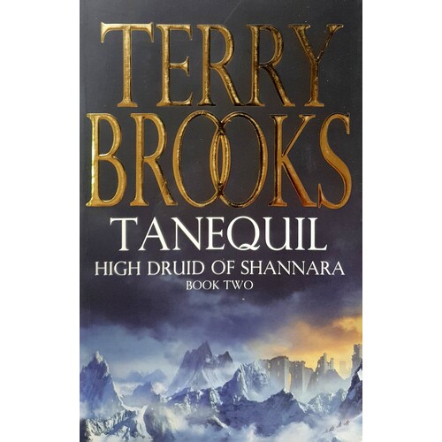 Tanequil. High Druid Of Shannara. Book Two