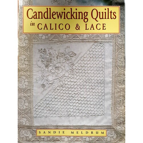 Candlewicking Quilts In Calico And Lace