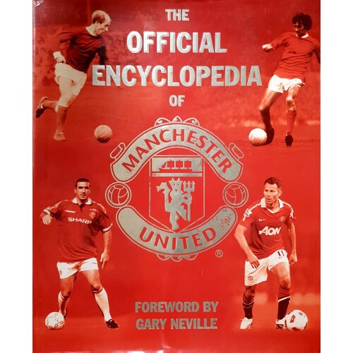 The Official Encyclopedia Of Manchester United