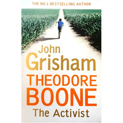 Theodore Boone. The Activist