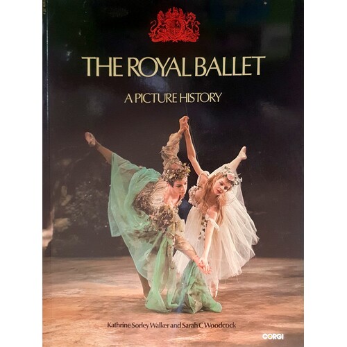 The Royal Ballet. A Picture History