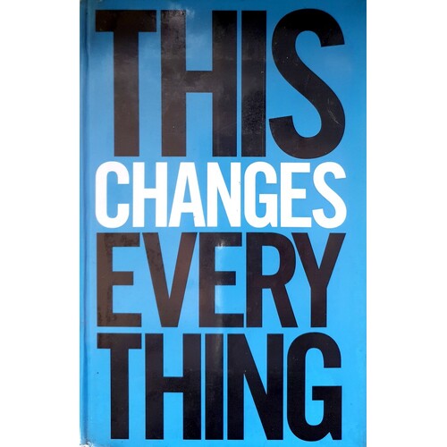 This Changes Everything. Capitalism Vs. The Climate