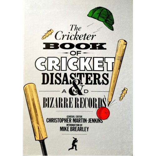 The Cricketer Book Of Cricket Disasters And Bizarre Records