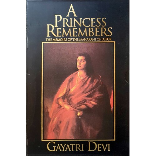 Princess Remembers. Memoirs Of The Maharani Of Jaipur