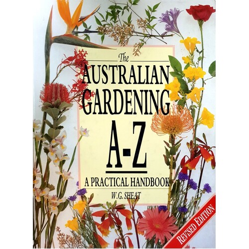 Australian Gardening A To Z. A Practical Handbook