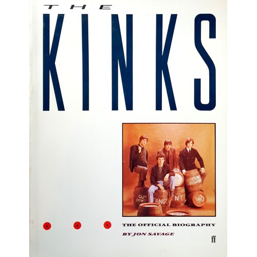 The Kinks. The Official Biography Savage Jon | Marlowes Books