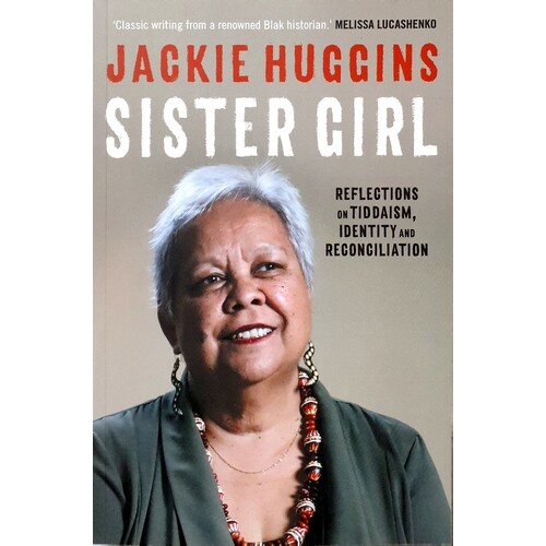 Sister Girl. Reflections On Tiddaism, Identity And Reconciliation