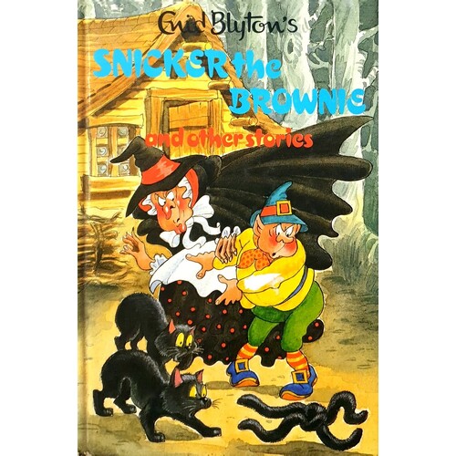 Snicker The Brownie And Other Stories
