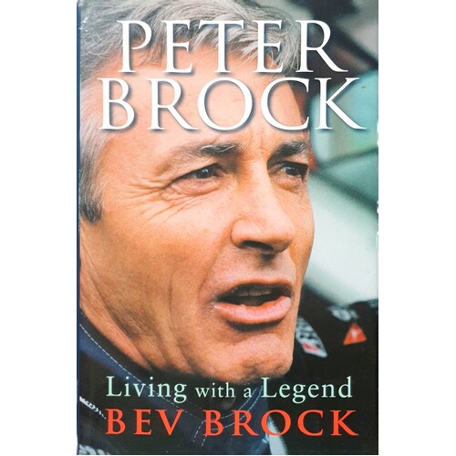 Peter Brock. Living With A Legend