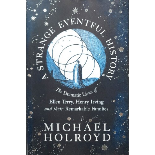 Strange Eventful History, A Remarkable Families