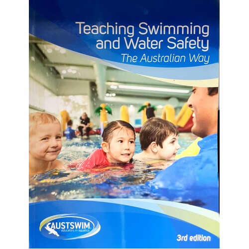 Teaching Swimming And Water Safety. The Australian Way