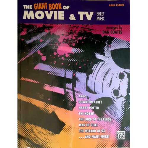 The Giant Book Of Movie & TV Sheet Music. Easy Piano