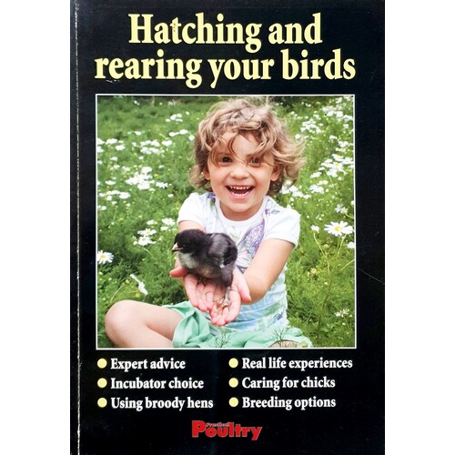 Hatching And Rearing Your Birds