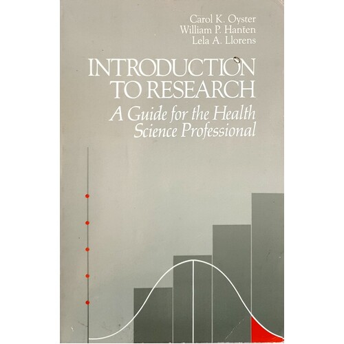 Introduction to Research. A Guide for the Health Science Professional