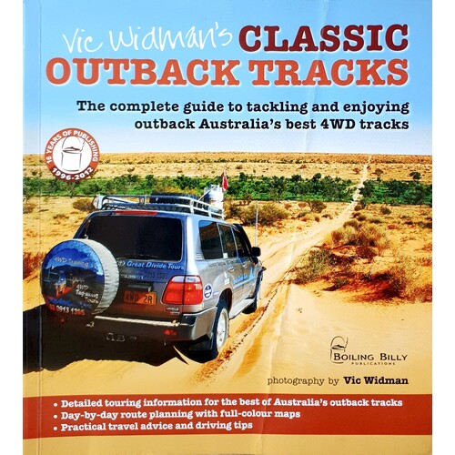 Vic Widmans Classic Outback 4WD Tracks. The Complete Guide To Your ...