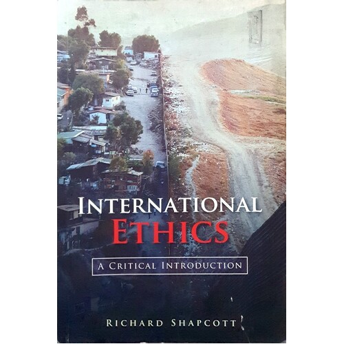 International Ethics. A Critical Introduction