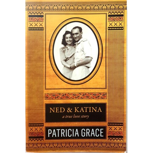 Ned And Katina. A True Love Story