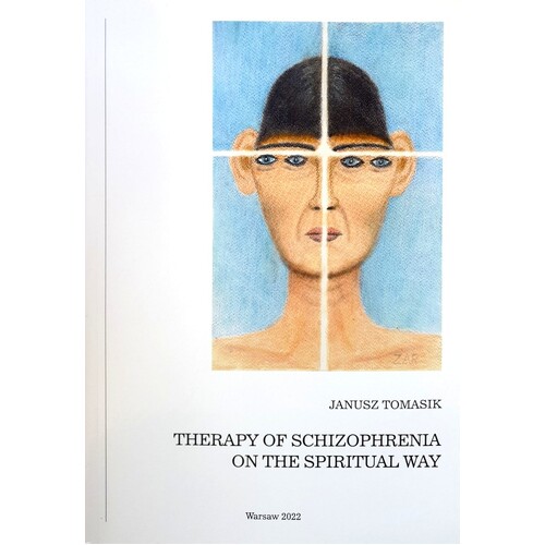 Therapy Of Schizophrenia On The Spiritual Way