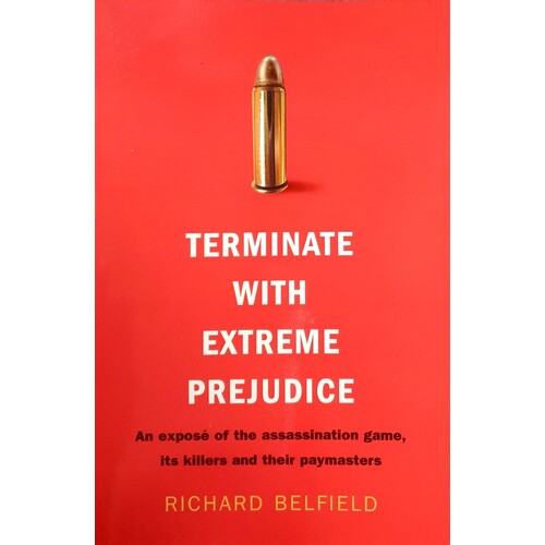 Terminate With Extreme Prejudice