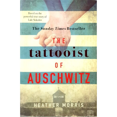 The Tattooist Of Auschwitz