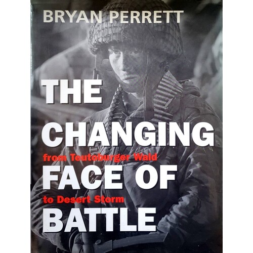 The Changing Face Of Battle. From Teutonburger Wald To Desert Storm