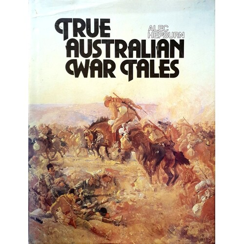 True Australian War Tales