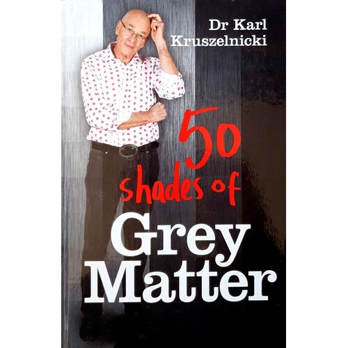 50 Shades Of Grey Matter
