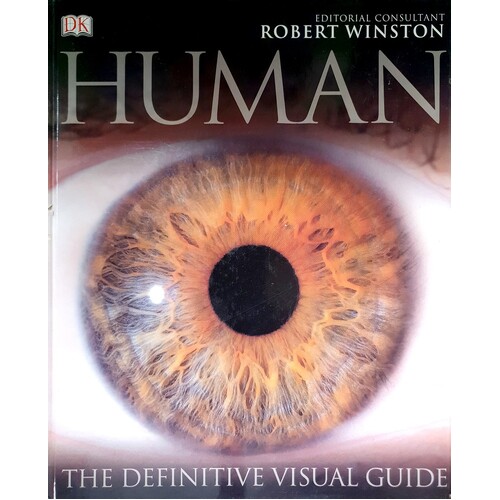 Human. The Definitive Guide To Our Species