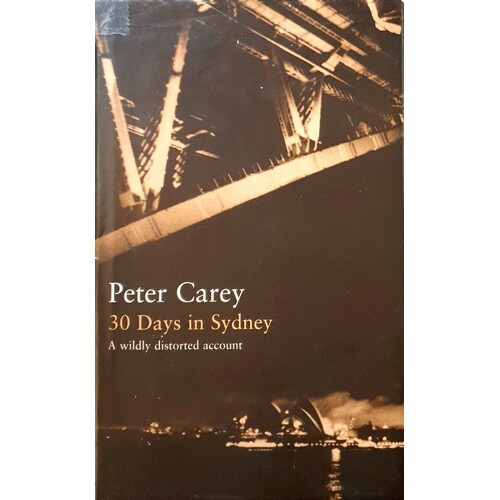 30 Days In Sydney. The Writer And The City
