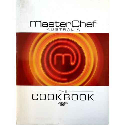 MasterChef Australia. The Cookbook (Volume 1)