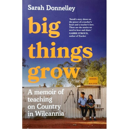Big Things Grow