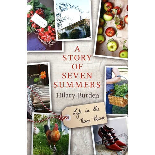 A Story Of Seven Summers. Life In The Nuns' House
